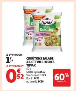 Auchan CROÛTONS SALADE AIL ET FINES HERBES TIPIAK offre