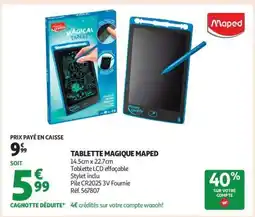 Auchan TABLETTE MAGIQUE MAPED offre