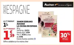 Auchan JAMON SERRANO AUCHAN LA COCINA EN ESPANA offre