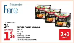 Auchan Chèvre Chaud Soignon offre