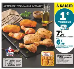 Super U LE GAULOIS Morceaux de poulet assortis Le Match des Saveurs offre