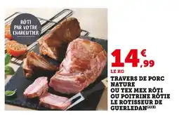 Super U Travers de porc nature offre