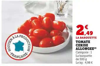 Super U Tomate cerise allongee offre