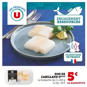 Super U U Dos de cabillaud offre
