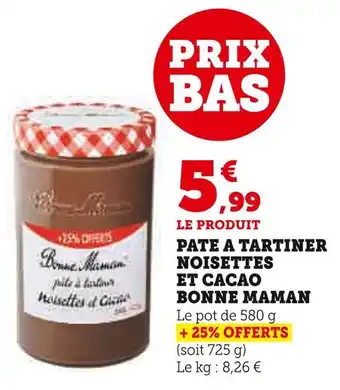 Super U BONNE MAMAN Pate a tartiner noisettes et cacao offre