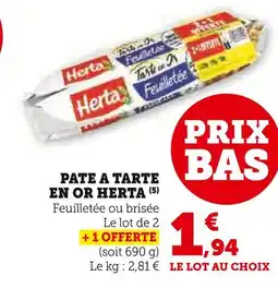 Super U HERTA Pate a tarte en or offre
