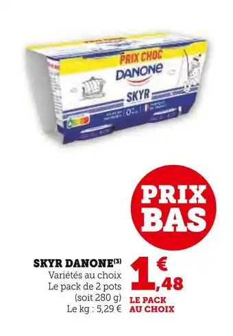 Super U DANONE Skyr offre