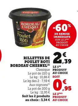 Super U BORDEAU CHESNEL Rillettes de poulet roti offre