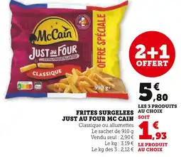 U Express MC CAIN Frites surgelées Just au Four offre