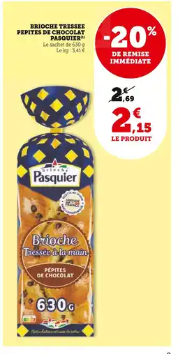U Express PASQUIER Brioche tressée pépites de chocolat offre