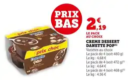 U Express Danette Creme Dessert Danette Pop offre