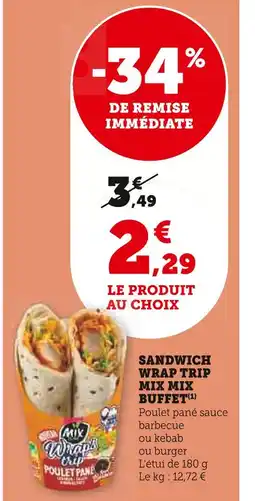 U Express MIX MIX BUFFET Sandwich Wrap Trip offre