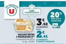 U Express U - salade pates 3 fromages offre
