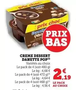 U Express Danone - creme dessert danette pop offre
