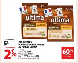 Auchan ULTIMA Croquettes pour petit chien adulte au poulet offre