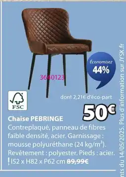 JYSK PEBRINGE Chaise offre