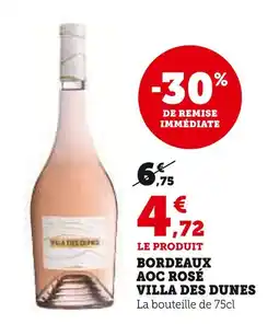 Super U Bordeaux aoc rosé villa des dunes offre