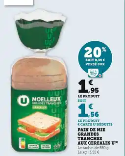 Super U U Pain de mie grandes tranches aux cereales offre
