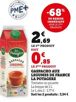 Super U LA POTAGERE Gaspacho aux legumes de france offre