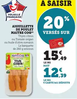 Bi1 Aiguillette de poulet maitre coq offre