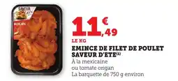 Bi1 Emince de filet de poulet saveur d'ete offre