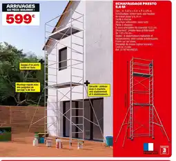 Brico Dépôt Echafaudage presto offre