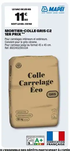 Brico Dépôt Mortier-colle gris c2 1er prix offre