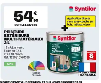 Brico Dépôt Peinture extérieure multi-matériaux offre