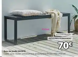 JYSK SAUNTE Banc de jardin offre