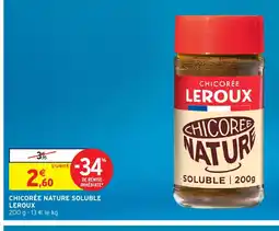Intermarché LEROUX Chicorée nature soluble offre
