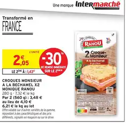 Intermarché MONIQUE RANOU Croques monsieur a la bechamel x2 offre