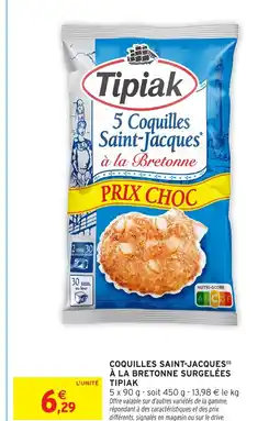 Intermarché ΤΙΡΙΑΚ Coquilles saint-jacques à la bretonne surgelées offre