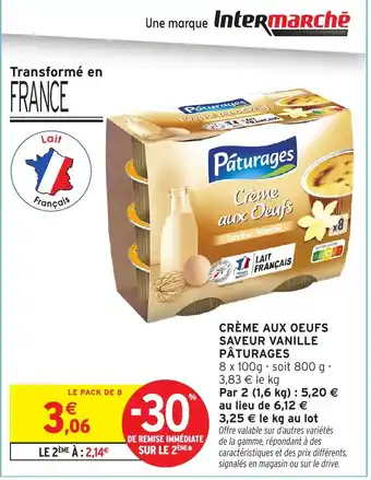 Intermarché PÂTURAGES Crème aux oeufs saveur vanille offre