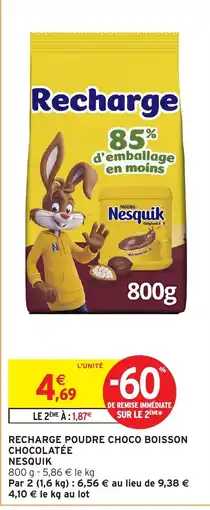 Intermarché NESQUIK Recharge poudre choco boisson chocolatée offre