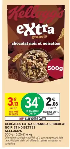 Intermarché KELLOGG'S Céréales extra granola chocolat noir et noisettes offre
