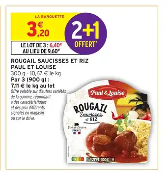 Intermarché PAUL ET LOUISE Rougail saucisses et riz offre