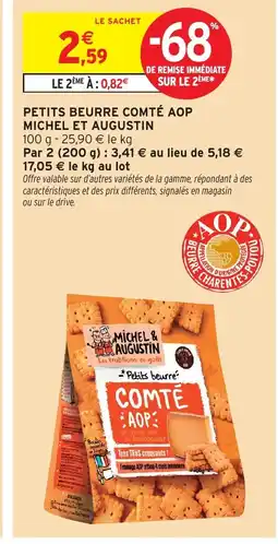 Intermarché MICHEL ET AUGUSTIN Petits beurre comté aop offre