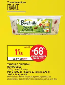 Intermarché BONDUELLE Taboulé oriental offre