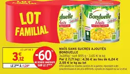 Intermarché BONDUELLE Maïs sans sucres ajoutés offre
