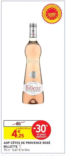 Intermarché BILLETTE Aop côtes de provence rosé offre