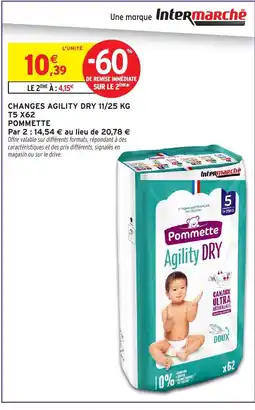 Intermarché POMMETTE Changes agility dry 11/25 kg t5 x62 offre