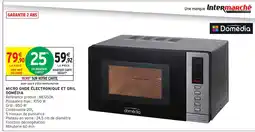 Intermarché DOMÉDIA Micro onde électronique et gril offre