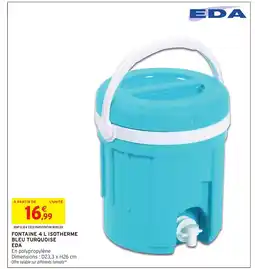 Intermarché EDA Fontaine 4 l isotherme bleu turquoise offre