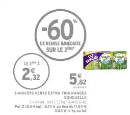Intermarché BONDUELLE Haricots verts extra fins rangés offre