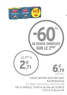 Intermarché SAUPIQUET Thon entier nature msc offre