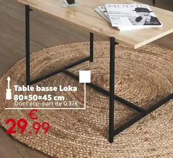 Maxi Bazar Table basse Loka offre
