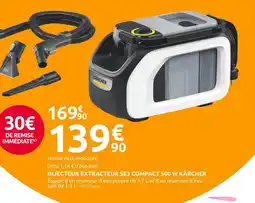 Mr Bricolage KARCHER Injecteur extracteur SE3 Compact 500 W offre