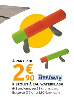 Mr Bricolage Bestway PISTOLET À EAU WATERFLASH offre