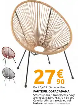 Mr Bricolage Fauteuil copacabana offre