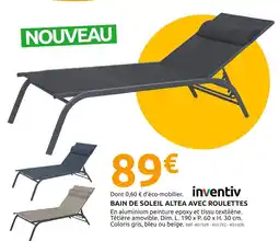 Mr Bricolage inventiv BAIN DE SOLEIL ALTEA AVEC ROULETTES offre